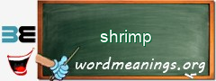 WordMeaning blackboard for shrimp